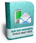 Bulk text messaging software for Windows based mobile phones